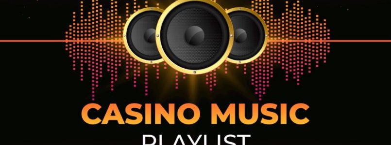 Casino Music Playlist